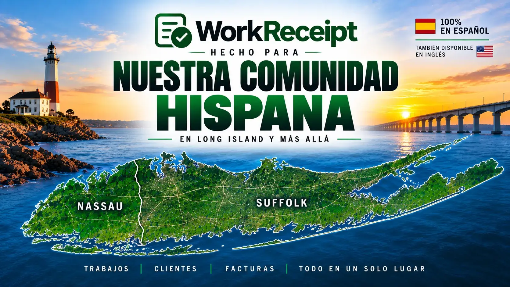 WorkReceipt — hecho para nuestra comunidad hispana en Long Island y más allá. 100% en español.